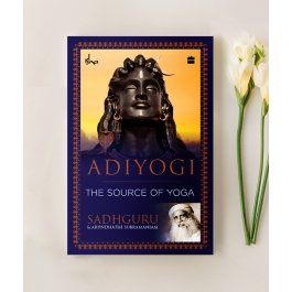 Buy Adiyogi - The Source Of Yoga (English) Online | Books | Isha Life